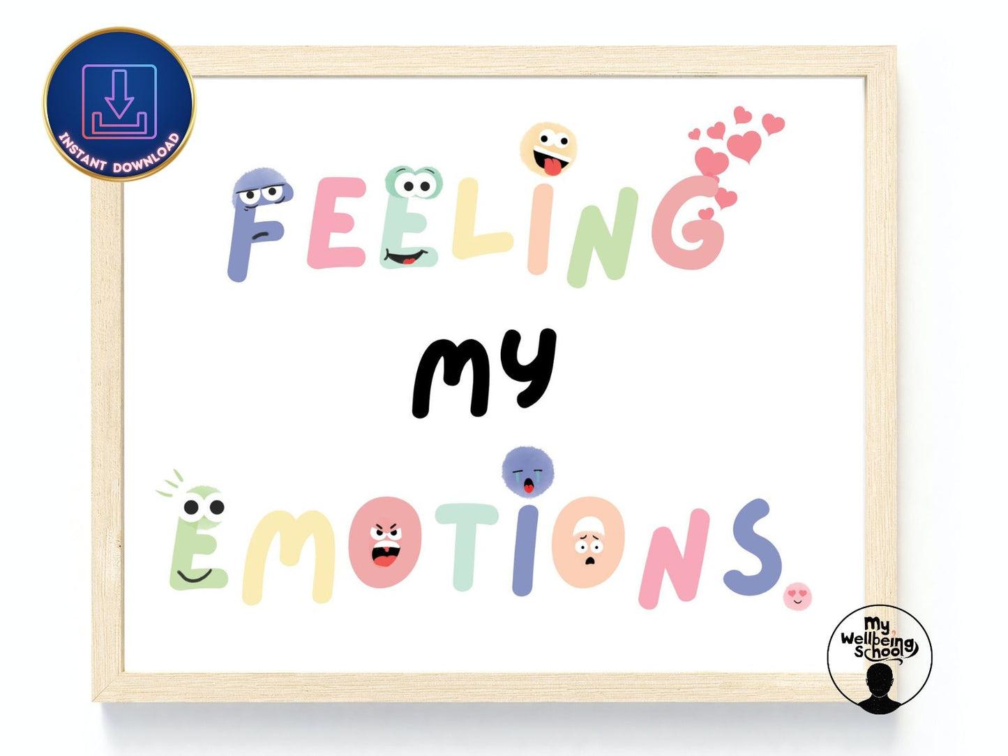 Feeling my Emotions, Fun Poster for your Classroom, Therapy Office Decor and Social-Emotional Learning.